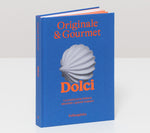 Carica l'immagine nel visualizzatore di Gallery, Originale &amp; Gourmet - Dolci
